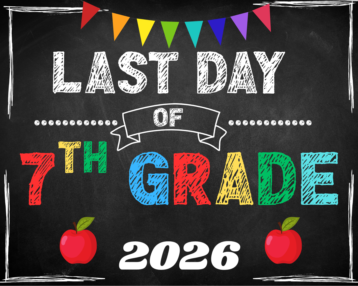 First Day Of School Sign- Seventh Grade