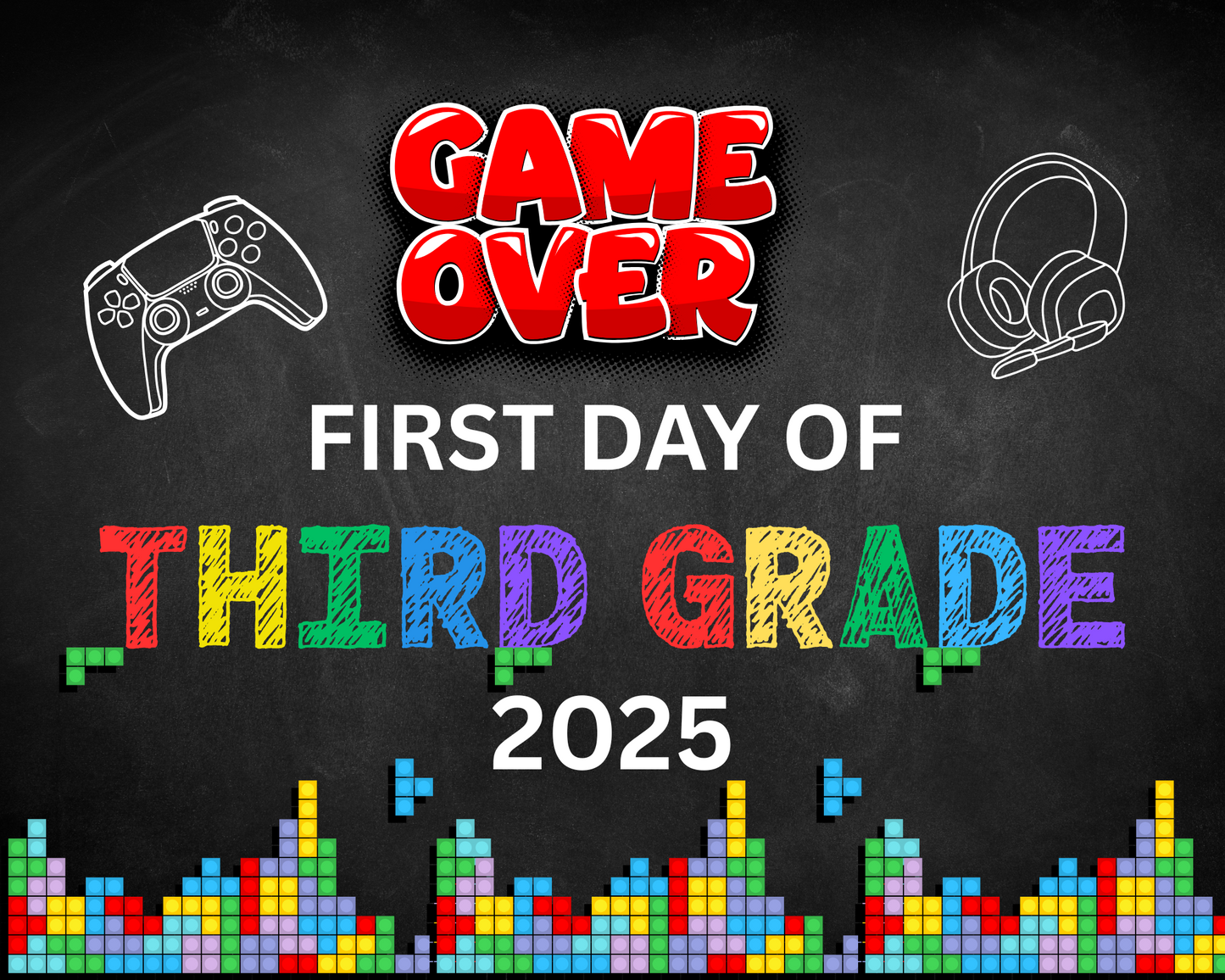 GAME OVER -THIRD GRADE