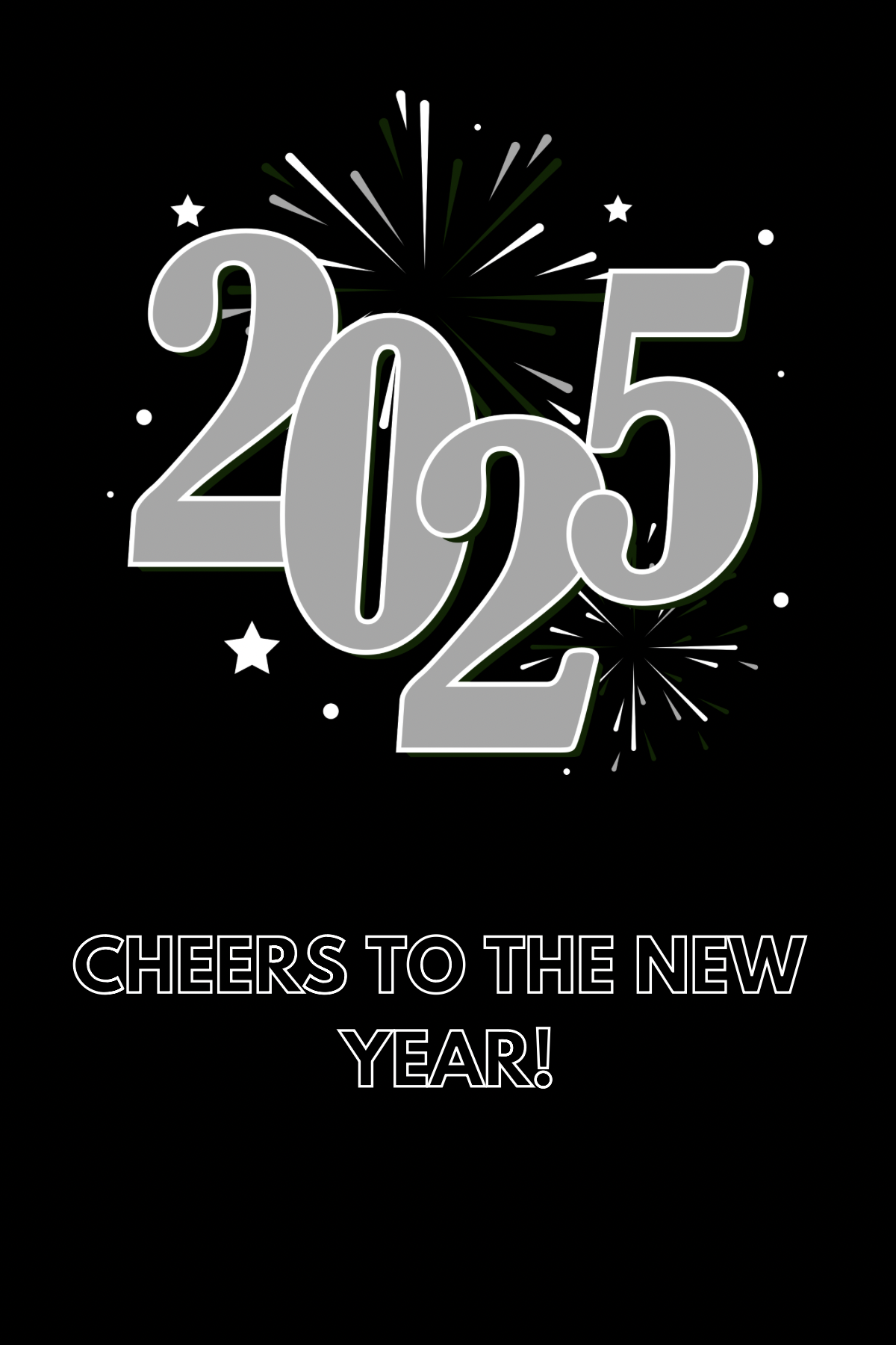 2025 CHEERS TO THE NEW YEAR