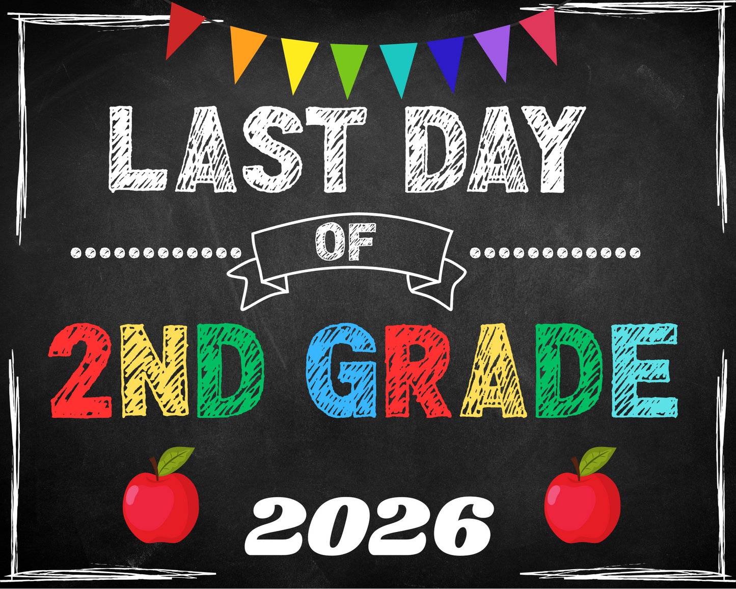 First Day Of School Sign -2nd Grade