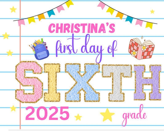Patch School Sign-Sixth Grade