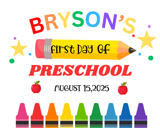 First Day of Preschool Sign