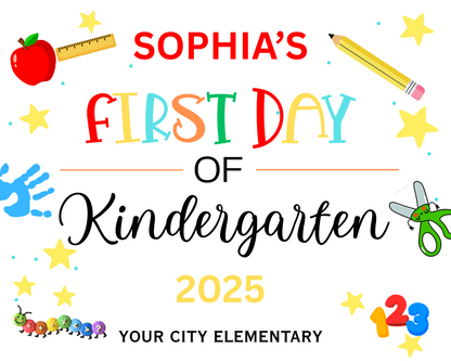 First Day Of Kindergarten  Custom Sign