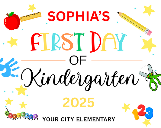 First Day Of Kindergarten  Custom Sign