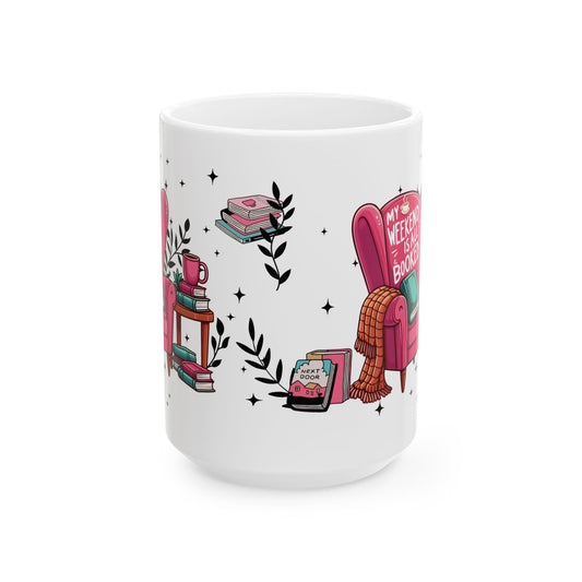 Cozy Reading Ceramic Mug — 'My Weekend Is Booked' Illustrated Booklover Gift (11oz/15oz)
