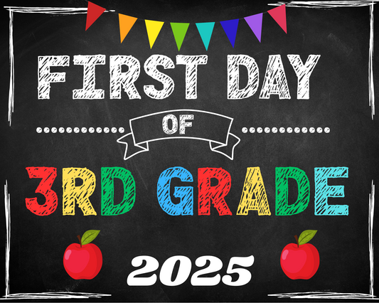 First Day Of School Sign-Third Grade