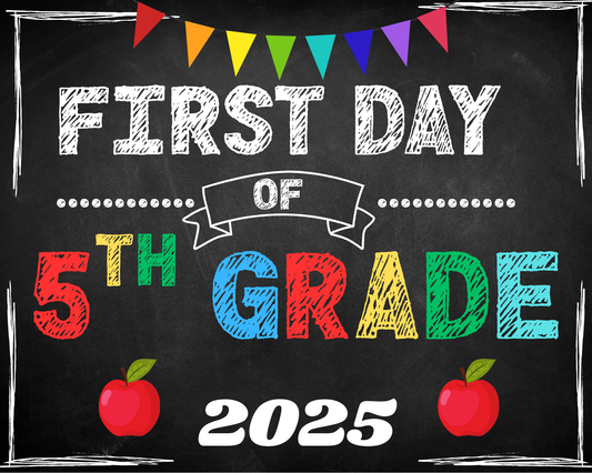 First Day Of School Sign-Fifth Grade